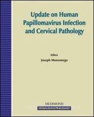 Scarica PDF Update on human papillomavirus infection and cervical pathology (Paris, 23-26 April 2006