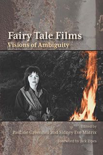 ACCESS EPUB KINDLE PDF EBOOK Fairy Tale Films: Visions of Ambiguity by  Pauline Greenhill &  Sidney
