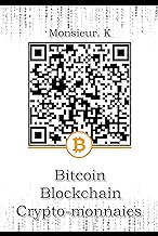 Read Or Download Bitcoin, Blockchain, Crypto-monnaies (Apprentissage Bitcoin et Crypto-monnaies t. 1