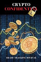 [Read/Download] [Crypto Confidential: Trade Tracking Journal ] [PDF - KINDLE - EPUB - MOBI]