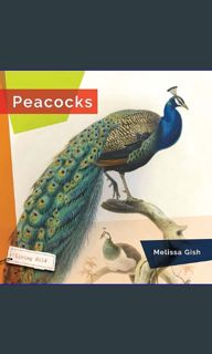{DOWNLOAD} ⚡ Peacocks     Paperback – January 9, 2024 PDF EBOOK DOWNLOAD