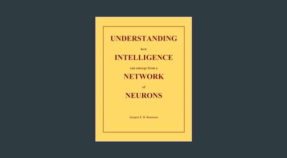 #^Download 🌟 Understanding how intelligence can emerge from a network of neurons (Modélisation