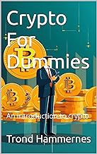 [Reveiw] [Crypto For Dummies: An introduction to crypto ] [PDF - KINDLE - EPUB - MOBI]