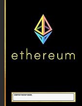 [Read/Download] [Ethereum Logo Color ETH Coin Crypto Bitcoin Trade Miner Composition Notebook ] PDF