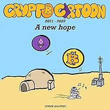 [Reveiw] [Crypto Cartoon : A new hope - 2021/2022: A year in the crypto market ] PDF Free Download