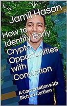 [Reveiw] [How to Identify Early Crypto Opportunities with Conviction: A Conversation with Richard Ca