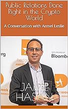 [Reveiw] [Public Relations Done Right in the Crypto World: A Conversation with Armel Leslie (Crypto