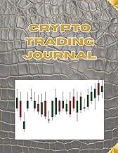 [Reveiw] [Crypto Trading Journal: Log Book for Day Traders - Trade Strategy Planner - Set Monthly Go