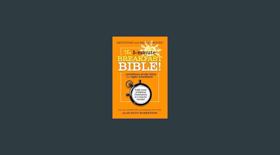 [Ebook]$$ 📖 The Five Minute Breakfast Bible!: For devotions and small groups     Kindle Edition