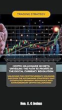 [Reveiw] [Crypto Millionaire Secrets: Unveiling the Path to Profits in the Digital Currency Revoluti