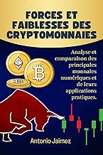 [Read/Download] [Forces Et Faiblesses Des Crypto-Monnaies : Analyse Et Comparaison Des Principales M