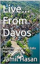 [Read/Download] [Live... From Davos: A Conversation with Felix Honigwachs (Crypto Hipsterâ€™s Silhou