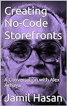 [Read/Download] [Creating No-Code Storefronts: A Conversation with Alex Kehaya (Crypto Hipsterâ€™s S