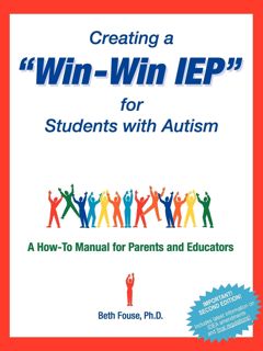 PDF KINDLE)DOWNLOAD Creating a Win-Win IEP for Students with Autism  A How-To Manual for Parents