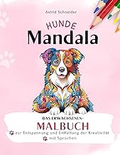 READ BOOK (Award Winners) HUNDE-Mandala-Malbuch mit SprÃ¼chen: Das Erwachsenen-Malbuch zur