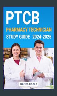 #^DOWNLOAD ⚡ Pharmacy Technician Study Guide PTCB 2024-2025: The Ultimate PTCB study guide | Ac