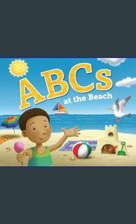 ??pdf^^ ✨ ABCs at the Beach (ABC Adventures)     Paperback – January 1, 2024 PDF - KINDLE - EPU