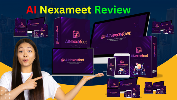 AI Nexameet Review – Revolutionizing Virtual Collaboration And Conferencing