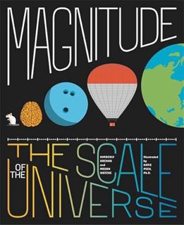 [VIEW] EPUB KINDLE PDF EBOOK Magnitude: The Scale of the Universe by  Megan Watzke &  Kimberly Arcan