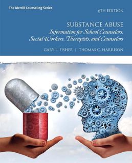 ^^P.D.F_EPUB^^ Substance Abuse  Information for School Counselors  Social Workers  Therapists  and