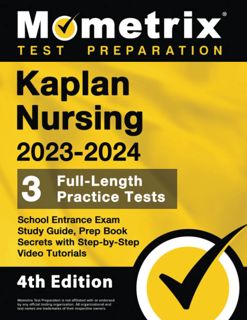ebook [read] pdf Kaplan Nursing School Entrance Exam Study Guide 2023-2024 - 3 Full-Length Practic