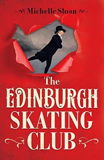 [GET] [EBOOK EPUB KINDLE PDF] The Edinburgh Skating Club by  Michelle Sloan 📫