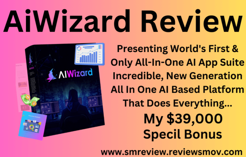 AiWizard Review -Best The Ultimate All-in-One A.I App!