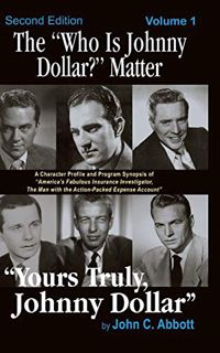 [Access] [KINDLE PDF EBOOK EPUB] The Who Is Johnny Dollar? Matter Volume 1 (2nd Edition) (Hardback)