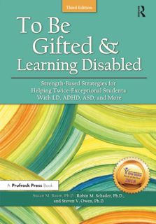 [P.D.F_book] To Be Gifted and Learning Disabled  Strength-Based Strategies for Helping Twice-Excep