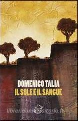 Read Epub Il sole e il sangue