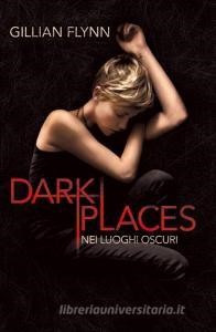 Download [EPUB] Dark places. Nei luoghi oscuri