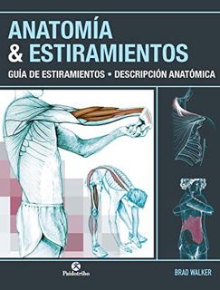 [Access] EBOOK EPUB KINDLE PDF Anatomía & Estiramientos: Guía de estiramientos. Descripción anatómic