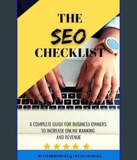 EBOOK [PDF] THE SEO CHECKLIST: A COMPLETE GUIDE FOR BUSINESS OWNERS TO INCREASE ONLINE RANKING AND