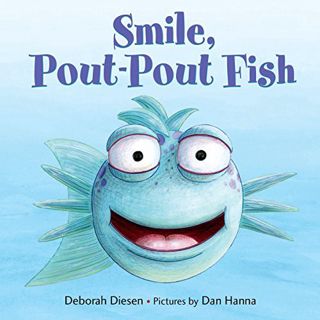 [View] [EBOOK EPUB KINDLE PDF] Smile, Pout-Pout Fish (A Pout-Pout Fish Mini Adventure Book 2) by  De