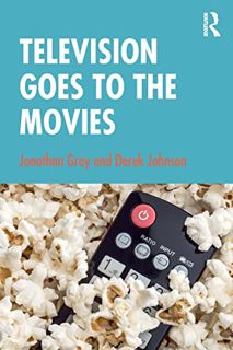 [READ] PDF EBOOK EPUB KINDLE Television Goes to the Movies by  Jonathan Gray &  Derek Johnson 📦