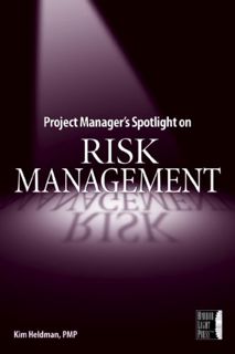 ACCESS [EPUB KINDLE PDF EBOOK] Project Manager's Spotlight on Risk Management by  Kim Heldman 📜
