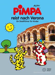 DOWNLOAD [PDF] Pimpa reist nach Verona. Ein Stadtführer für Kinder. Ediz. illustrata. Con Adesivi