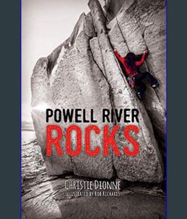 {pdf} ⚡ Powell River Rocks     Paperback – January 25, 2024 Full Pages