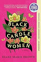 Read B.O.O.K (Award Finalists) Black Candle Women: A Read with Jenna Pick