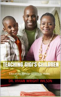 ( PDF)- READ Teaching Gigi's Children  Educating African-American Males [EBOOK