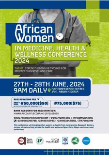 Register For AFRICAN WOMEN IN MEDICINE HEALTH, WELLNESS CONFERENCE ABUJA 2024