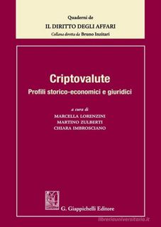 Scarica [PDF] Criptovalute. Profili storico-economici e giuridici