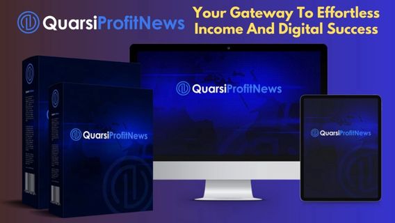 Quarsi Profit News Review – Your Gateway to Effortless Income and Digital Success