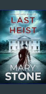 [EBOOK] 🌟 Last Heist (Emma Last FBI Mystery Series Book 5)     Kindle Edition [Ebook]