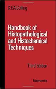 [View] EPUB KINDLE PDF EBOOK Handbook of histopathological and histochemical techniques: (including