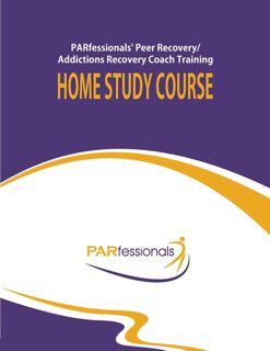 textbook PARfessionals' Peer Recovery/Addictions Recovery Coach Training Home Study Course pdf_