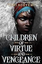 Read B.O.O.K (Award Finalists) Children of Virtue and Vengeance (Legacy of Orisha, 2)