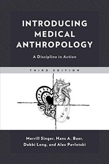 [VIEW] EPUB KINDLE PDF EBOOK Introducing Medical Anthropology: A Discipline in Action by  Merrill Si
