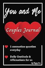 Read FREE (Award Winning Book) You and Me Couples Journal: Partners Gratitudes and Affirmations. 1 d