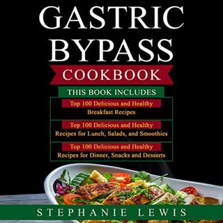 [READ] [PDF EBOOK EPUB KINDLE] Gastric Bypass Cookbook: 3 in 1: Top 100 Breakfast Recipes + Top 100